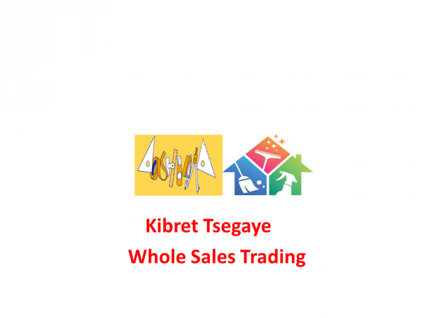 Kibret Tsegaye Whole Sales Trading
